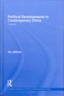 Political Developments in Contemporary China : A Guide, EPUB eBook Political Developments in Contemporary China : A Guide, EPUB eBook