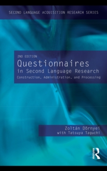 Questionnaires in Second Language Research : Construction, Administration, and Processing