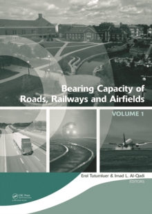 Bearing Capacity of Roads, Railways and Airfields, Two Volume Set : Proceedings of the 8th International Conference (BCR2A'09), June 29 - July 2 2009, Unversity of Illinois at Urbana - Champaign, Cham