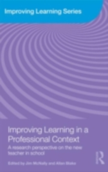 Improving Learning in a Professional Context : A Research Perspective on the New Teacher in School