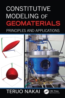 Constitutive Modeling of Geomaterials : Principles and Applications