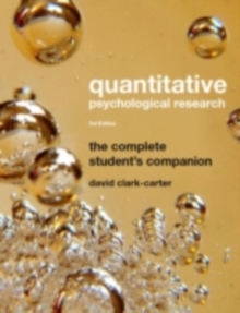 Quantitative Psychological Research : The Complete Student's Companion