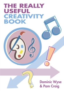 The Really Useful Creativity Book