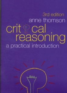 Critical Reasoning : A Practical Introduction