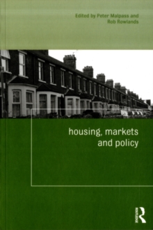 Housing, Markets and Policy