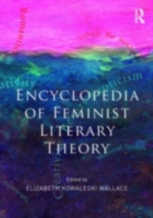 Encyclopedia of Feminist Literary Theory