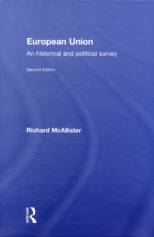 European Union : An Historical and Political Survey