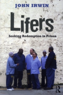 Lifers : Seeking Redemption in Prison