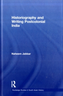 Historiography and Writing Postcolonial India