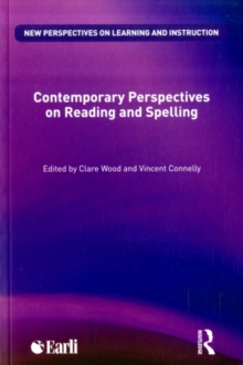 Contemporary Perspectives on Reading and Spelling