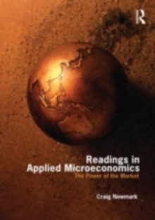 Readings in Applied Microeconomics : The Power of the Market