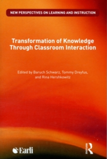 Transformation of Knowledge Through Classroom Interaction