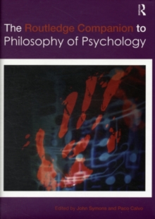 The Routledge Companion to Philosophy of Psychology