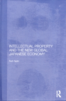 Intellectual Property and the New Global Japanese Economy