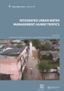 Integrated Urban Water Management: Humid Tropics : UNESCO-IHP