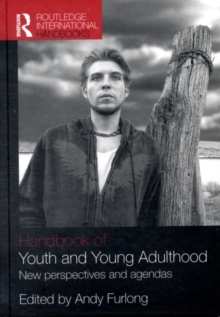 Handbook of Youth and Young Adulthood : New perspectives and agendas