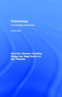 Criminology : A Sociological Introduction, 2nd edn.