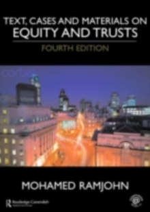 Text, Cases and Materials on Equity and Trusts