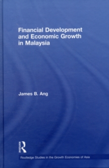 Financial Development and Economic Growth in Malaysia