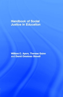 Handbook of Social Justice in Education