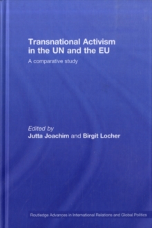 Transnational Activism in the UN and the EU : A comparative study