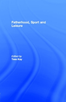 Fathering through Sport and Leisure