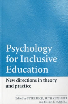 Psychology for Inclusive Education : New Directions in Theory and Practice