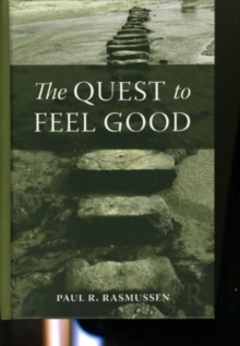 The Quest to Feel Good