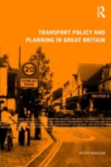 Transport Policy and Planning in Great Britain