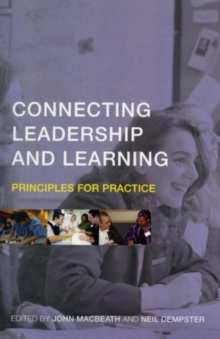 Connecting Leadership and Learning : Principles for Practice