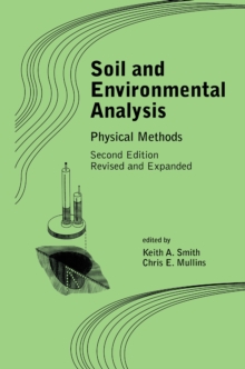 Soil and Environmental Analysis : Physical Methods, Revised, and Expanded