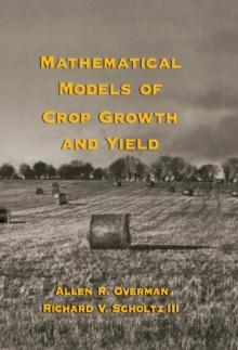 Mathematical Models of Crop Growth and Yield