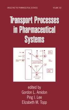 Transport Processes in Pharmaceutical Systems