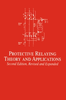 Protective Relaying : Theory and Applications