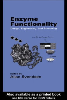 Enzyme Functionality : Design: Engineering, and Screening