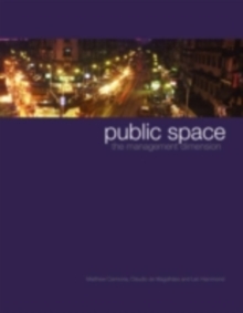 Public Space : The Management Dimension