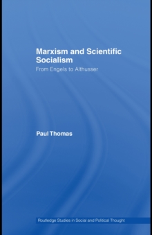 Marxism & Scientific Socialism : From Engels to Althusser