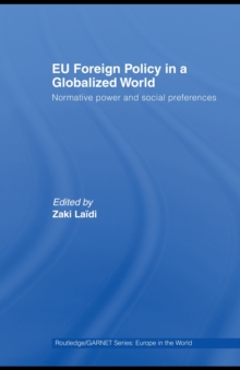 EU Foreign Policy in a Globalized World : Normative power and social preferences