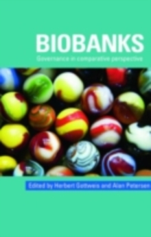 Biobanks : Governance in Comparative Perspective