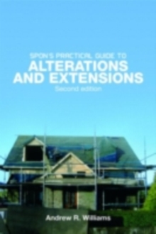 Spon's Practical Guide to Alterations and Extensions