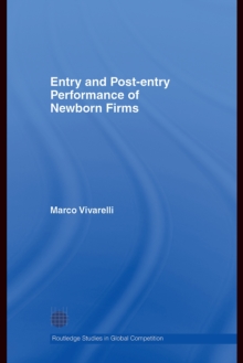 Entry and Post-Entry Performance of Newborn Firms