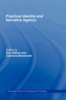 Practical Identity and Narrative Agency