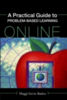 A Practical Guide to Problem-Based Learning Online