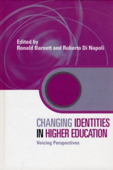 Changing Identities in Higher Education : Voicing Perspectives