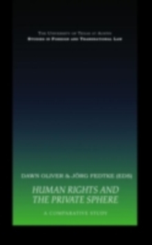 Human Rights and the Private Sphere Volume 2 : A Comparative Study