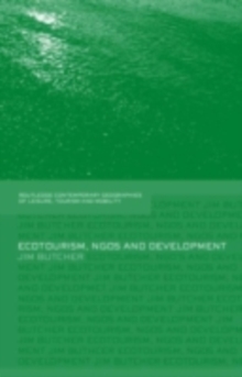 Ecotourism, NGOs and Development : A Critical Analysis