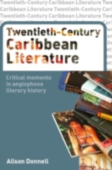 Twentieth-Century Caribbean Literature