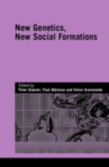 New Genetics, New Social Formations