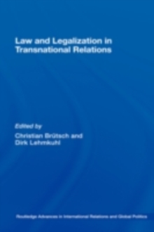 Law and Legalization in Transnational Relations