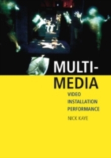 Multi-media : Video - Installation - Performance